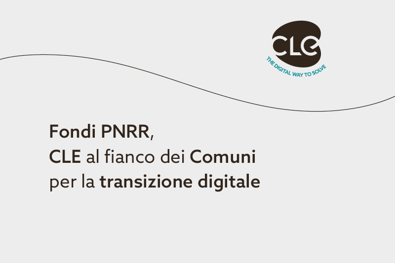 Read more about the article Fondi PNRR, CLE al fianco dei Comuni per la transizione digitale